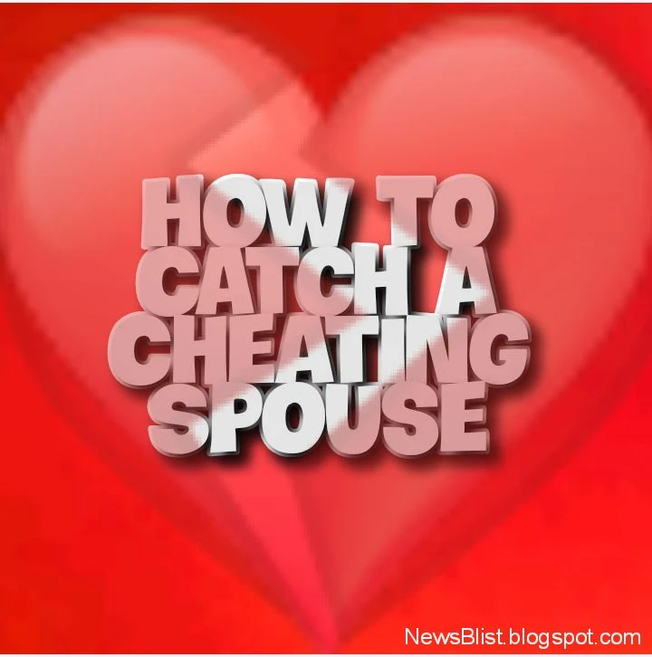 How to Catch a Cheating Spouse: 19 Ways to Catch a Cheater (Him or Her) Red-handed - Relationship Matters
