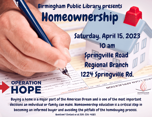 Flyer for Homeownership class at Springville Road Regional Branch Library This Saturday, April 15