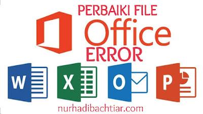 Cara mengatasi file office error