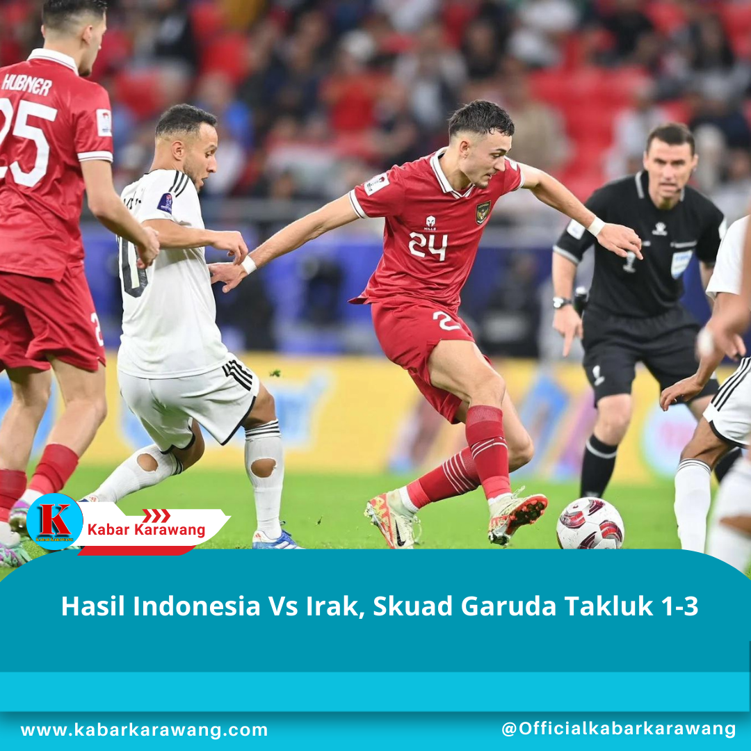 Hasil Indonesia Vs Irak, Skuad Garuda Takluk 1-3