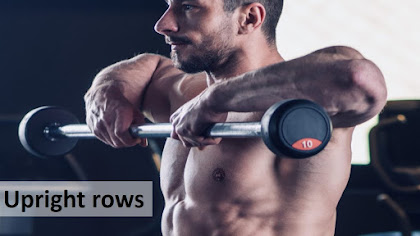 5 best exercise for big traps, Upright rows