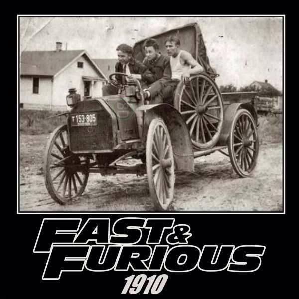 Fast and Furious 1910- funny image