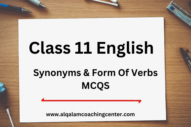 1st Year English  Notes MCQs Synonyms and Form Of Verbs