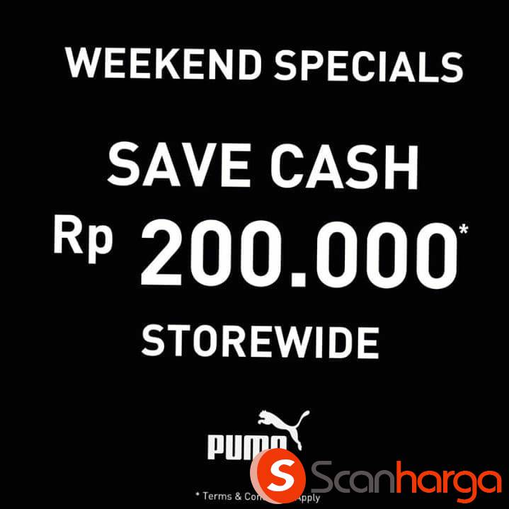 Promo PUMA Special Weekend! Save Cash 200K Storewide