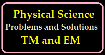 Yes Yes Physical Science Problems and Solutions TM and EM