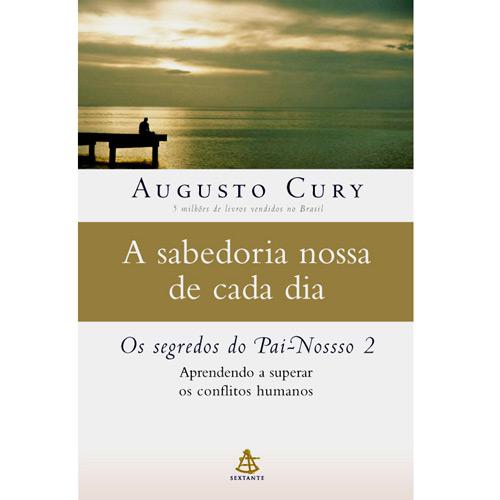 Os Segredos do Pai-Nosso Livro A Sabedoria Nossa de Cada Dia