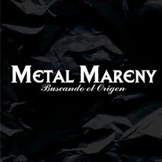 Metal Mareny - Buscando el origen