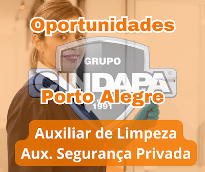 Cindapa anuncia seleção para vagas de Auxiliar de Limpeza e Porteiros (ASP) em Porto Alegre