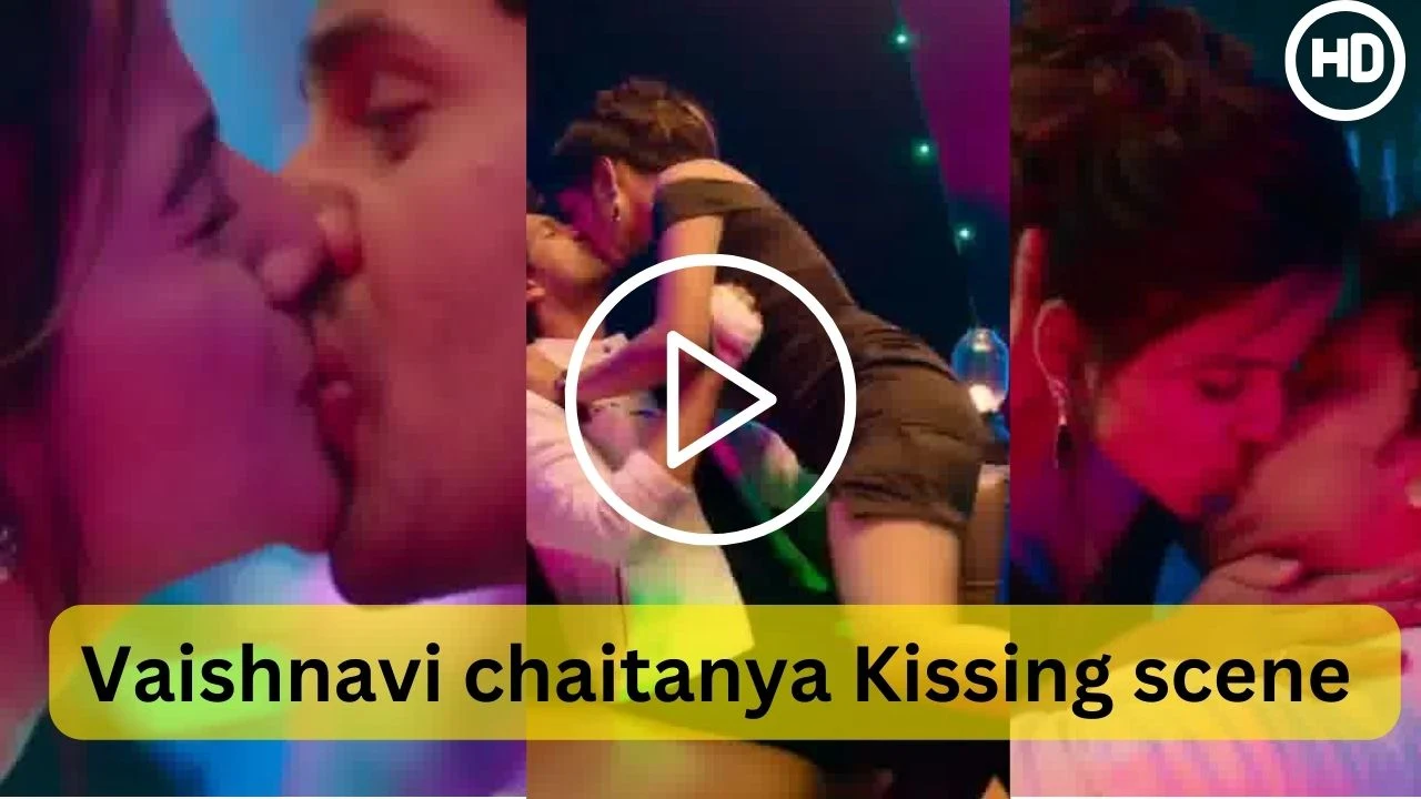 Vaishnavi chaitanya Kissing scene