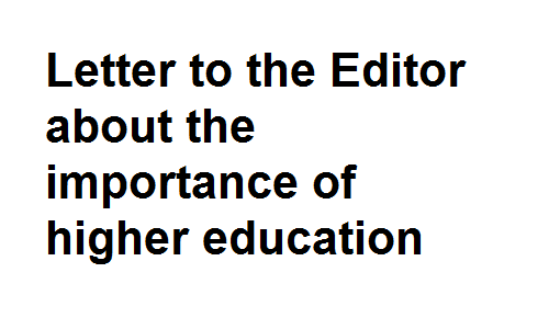 BSc BA Notes English Grammar Letter to the Editor about the importance of higher education