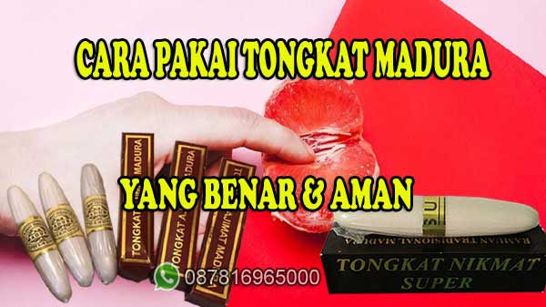 Cara Pakai Tongkat Madura Yang Benar Dan Aman