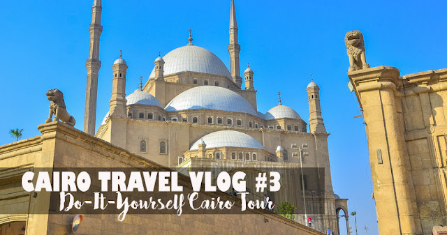 cairo diy travel vlog