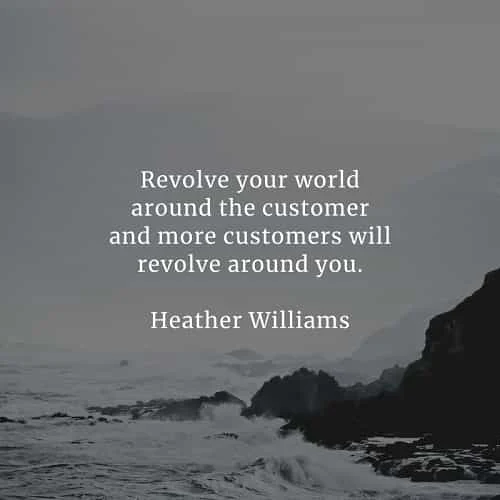 Customer service quotes that'll inspire the way you think