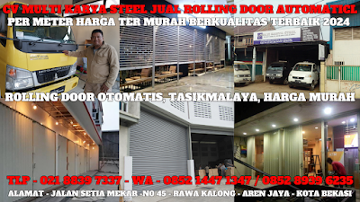 GAMBAR, DAFTAR, HARGA, TERBARU, 2024, PINTU, LIPAT, ROLLING DOOR, OTOMATIS, MANUAL, PER METER, MURAH, TASIKMALAYA