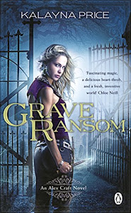 Grave Ransom (Alex Craft Book 7) (English Edition)