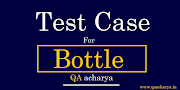 Test Cases For Water Bottle | Negative and Positive 