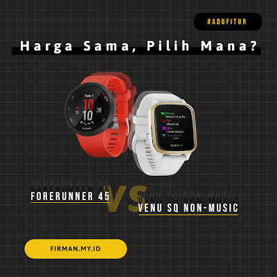 Harga Sama, Pilih Mana? Forerunner 45 versus Venu Sq Non-Music