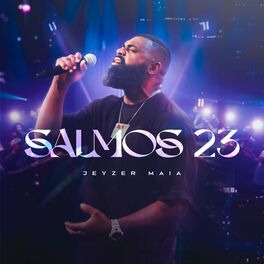 Baixar Música Gospel Salmos 23 Jeyzer Maia