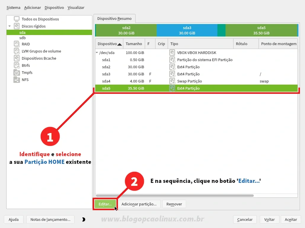 Identifique e selecione a sua Partição HOME existente e clique no botão 'Editar...