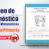 Examen de Diagnóstico Español y Matemáticas 1° Grado Primaria