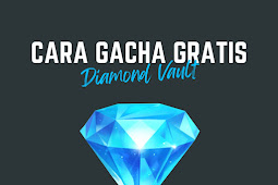 Cara Gacha Gratis di Event Diamond Vault Mobile Legends (Updated Mei 2024)