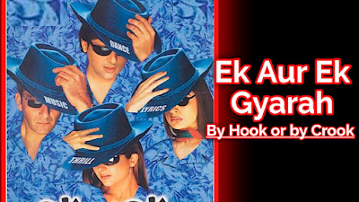 Ek Aur Ek Gyarah film budget, Ek Aur Ek Gyarah film collection