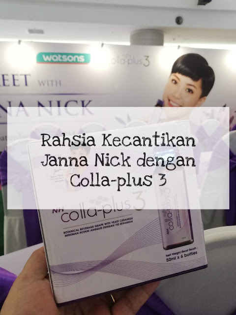 Rahsia Kecantikan Janna Nick dengan Colla-Plus 3