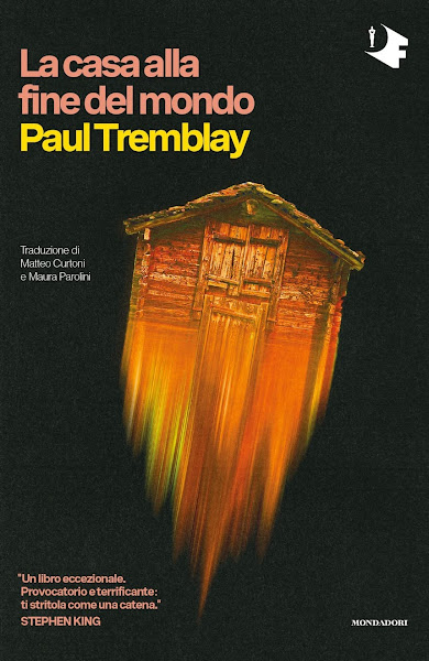 La copertina del libro La casa alla fine del mondo di Paul Tremblay