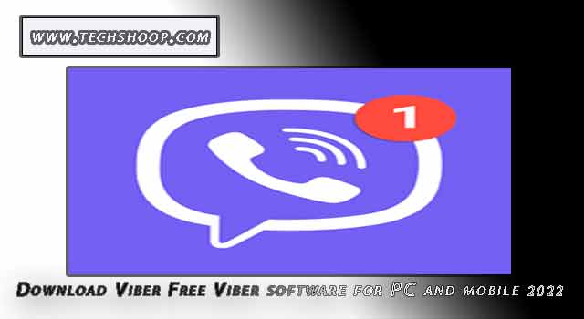 Download Viber 2022 Free Viber software for PC and mobile