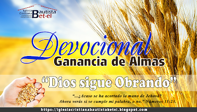 Devocional de Ganancia de Almas. Iglesia Cristiana Bautista Bet-el.