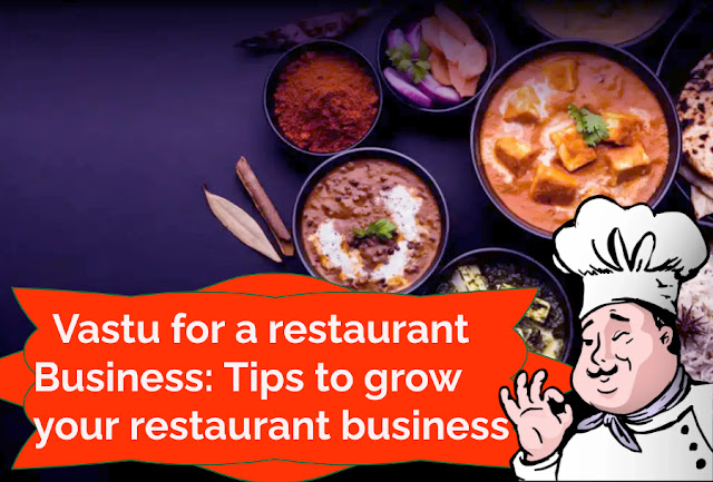 http://www.vastubhavan.net/2022/08/Vastu for restaurant business .html