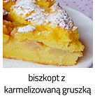 https://www.mniam-mniam.com.pl/2012/08/biszkopt-z-karmelizowana-gruszka.html