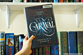 http://scattered-scribblings.blogspot.com/2017/08/book-review-caraval-by-stephanie-garber.html