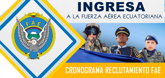 FAE Reclutamiento Inscripciones 2020 Fuerza Aérea Ecuatoriana Requisitos Aspirantes oficiales y aerotécnicos