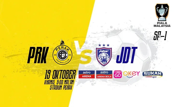 Siaran Langsung Live Streaming Perak vs JDT Piala Malaysia 2023 (SF-1)