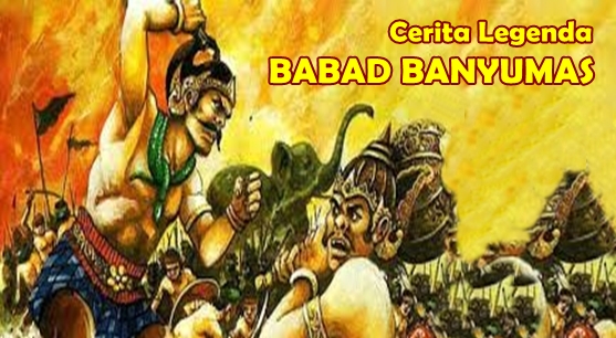 Cerita Legenda Babad Banyumas  Cerita Dongeng Indonesia