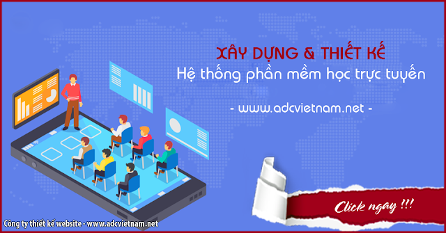 Xây dựng hệ thống phần mềm học trực tuyến chuyên nghiệp tại ADC Việt Nam