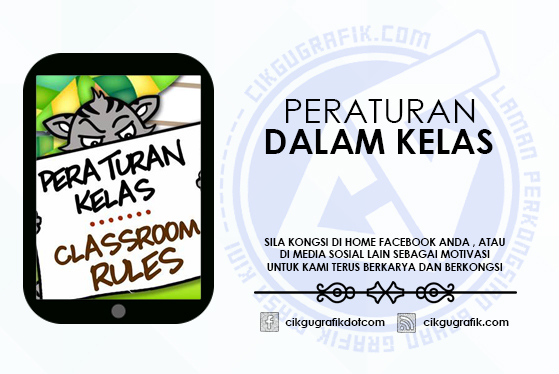 Peraturan Kelas by Cikgu Paan | KOLEKSI GRAFIK UNTUK GURU