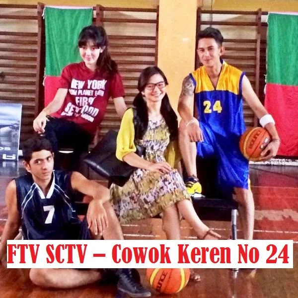 Daftar Nama Pemain FTV Cowok Keren No 24 SCTV Lengkap