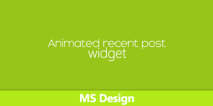 Awesome Animated recent post widget for Blogger