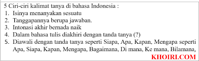 Ciri-Ciri Kalimat Tanya di Bahasa Indonesia, Fungsi dan Contoh Kalimatnya