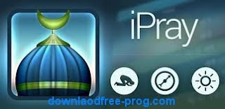 تحميل برنامج iPray : Prayer Times & Qibla 1.1.4 للاندرويد مجانا