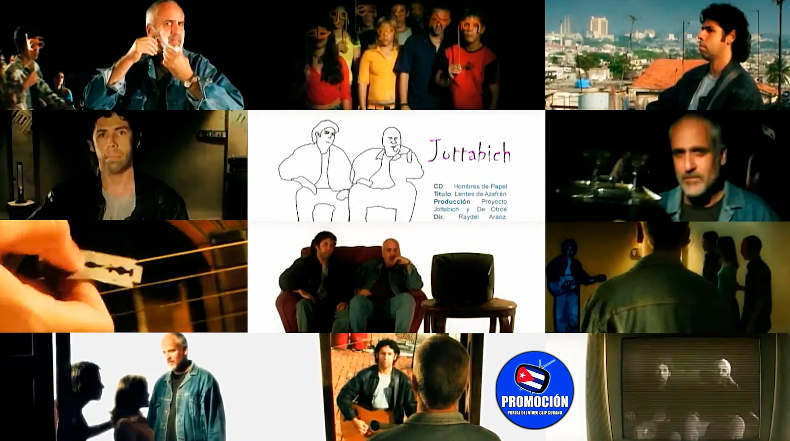 Jottábich | ¨Lentes de azafrán¨ | Autores: Ernesto Romero - Luis Pastor Pino | CD: Hombres de Papel | Director: Raydel Araoz | Videoclip | Música Rock Cubana | Artistas Cubanos | Canción | CUBA