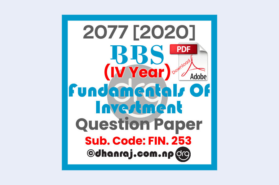 Fundamentals-of-Investment-FIN-253-IV-Year-Question-Paper-2077-BBS-4-Yrs-Prog-TU