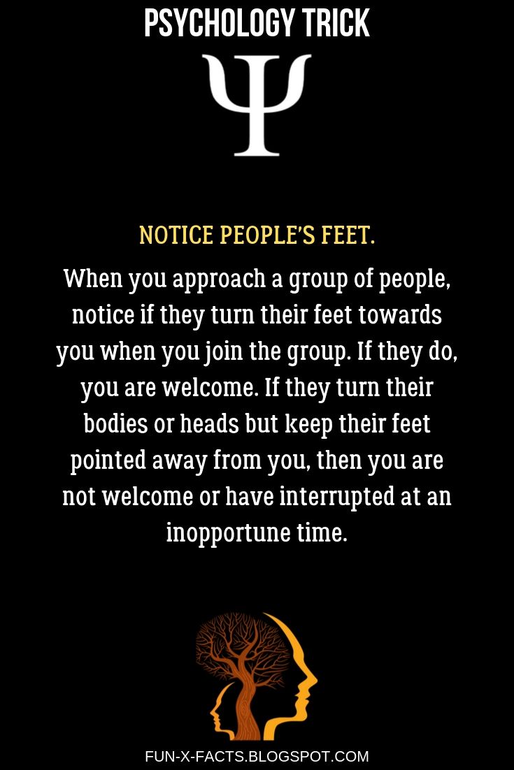 Notice people's feet - Best Psychology Tricks