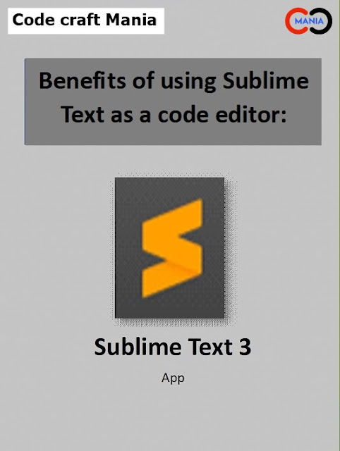 Benefits of using Sublime Text as a code editor and their Shortcut Keys