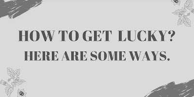 <img src="1.webp" alt="How To Get Lucky"