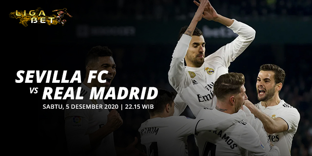 PREDIKSI PARLAY SEVILLA VS REAL MADRID SABTU 5 DESEMBER 2020