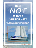 http://www.amazon.com/How-NOT-Buy-Cruising-Boat-ebook/dp/B010UEXFZ2/ref=sr_1_2?s=books&ie=UTF8&qid=1435941231&sr=1-2&keywords=how+not+to+buy+a+cruising+boat