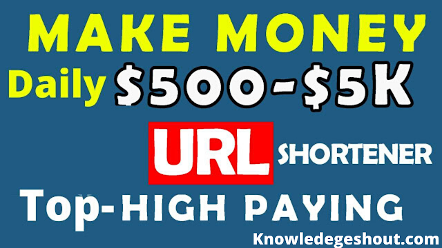Top-Highest Paid Link Shortening Earning Sites In 2020 - Double Your Earning 